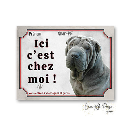 Plaque de portail Shar-Peï Attention au chien panneau je monte la garde