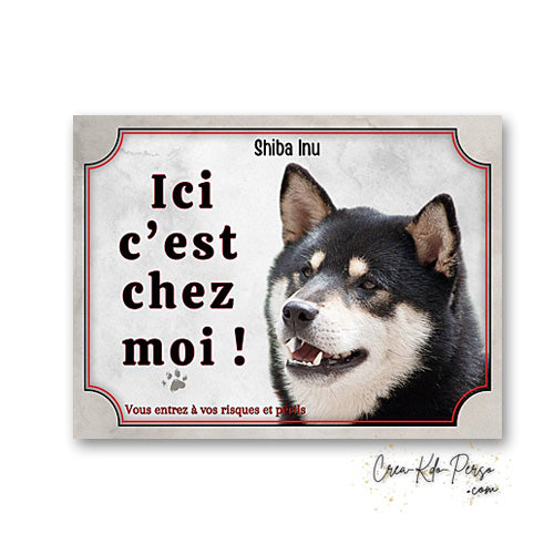 Plaque Shiba inu Attention au chien panneau de portail je monte la garde