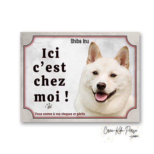 Plaque Shiba inu Attention au chien panneau de portail je monte la garde