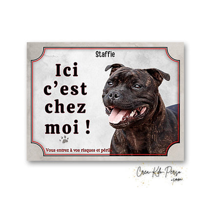 Plaque staffie Attention au chien panneau de portail je monte la garde