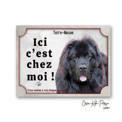 Plaque Terre neuve Attention au chien panneau de portail je monte la garde