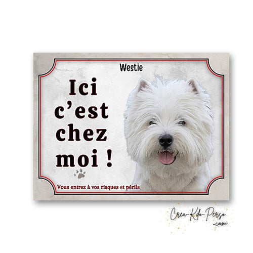 Plaque westie Attention au chien panneau de portail je monte la garde