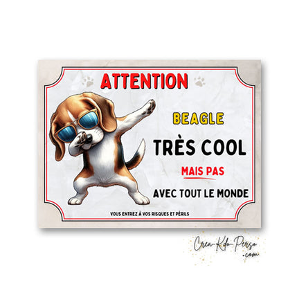 Plaque Beagle très cool mais pas avec tout le monde panneau humour Attention au Chien
