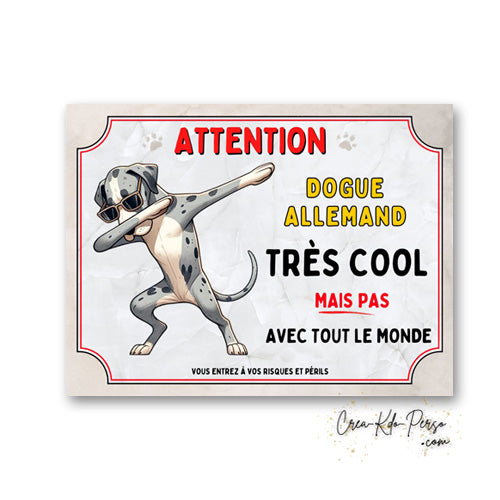 Plaque Dogue Allemand très cool mais pas avec tout le monde panneau humour Attention au Chien