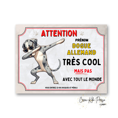 Plaque Dogue Allemand très cool mais pas avec tout le monde panneau humour Attention au Chien personnalisé