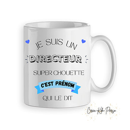 Mug je suis Directrice Directeur super chouette personnalisé