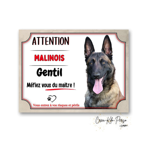 Plaque humoristique de garde Attention Malinois Gentil Méfiez vous du maître avec portrait de Berger Belge et mention Vous entrez à vos risques et périls