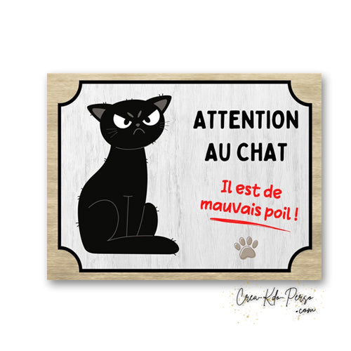 Plaque humoristique en aluminium avec illustration de chat noir grognon et texte Attention au chat Il est de mauvais poil