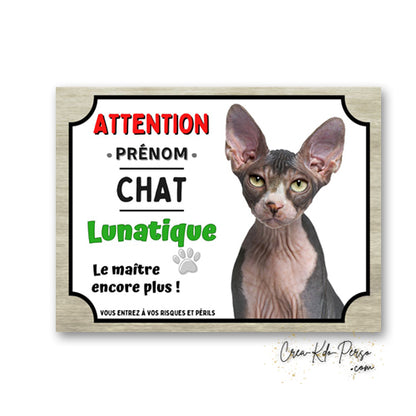 Plaque humoristique en aluminium avec chat Sphynx sans poil et texte Attention Chat Lunatique