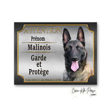 Plaque de garde Attention Chien Malinois Je monte la garde et protège pour portail et clôture
