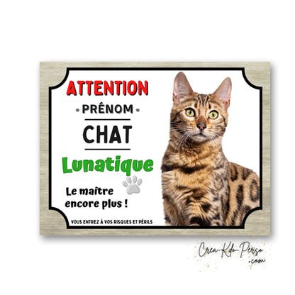 Plaque humoristique en aluminium avec chat Bengal et texte Attention Chat Lunatique