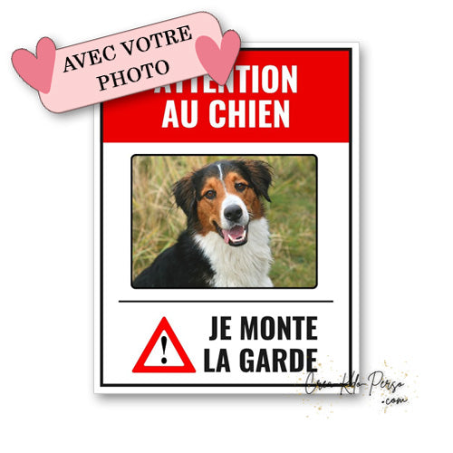 Plaque de portail Attention au chien je monte la garde personnalisée avec votre photo
