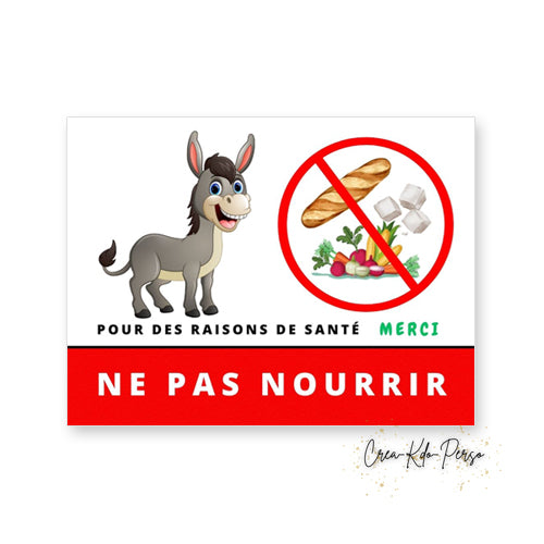Panneau ne pas nourrir version âne