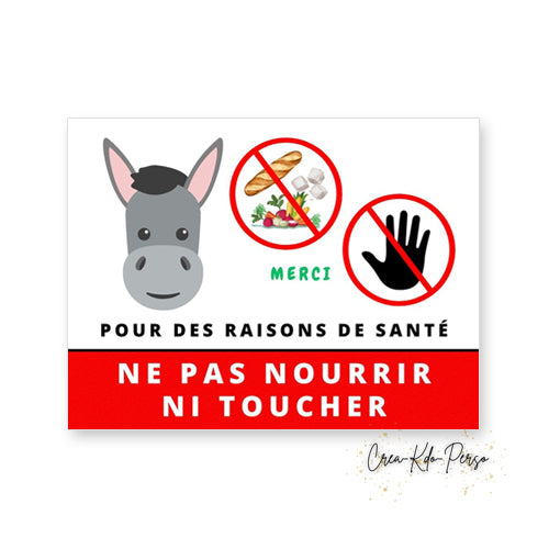 Panneau ne pas nourrir ne pas toucher version âne