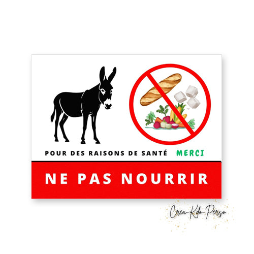 Panneau ne pas nourrir version âne