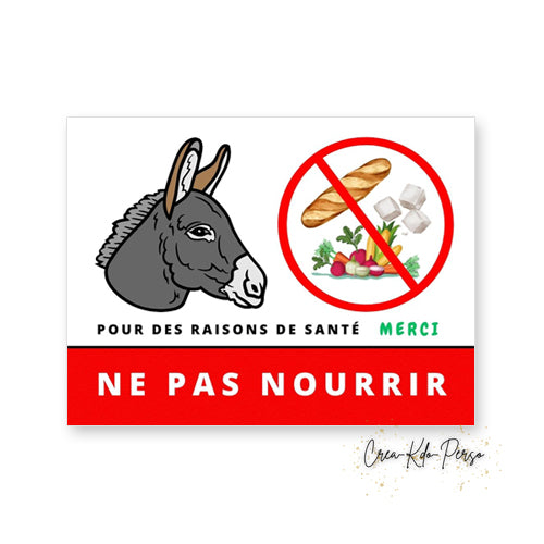 Panneau ne pas nourrir version âne