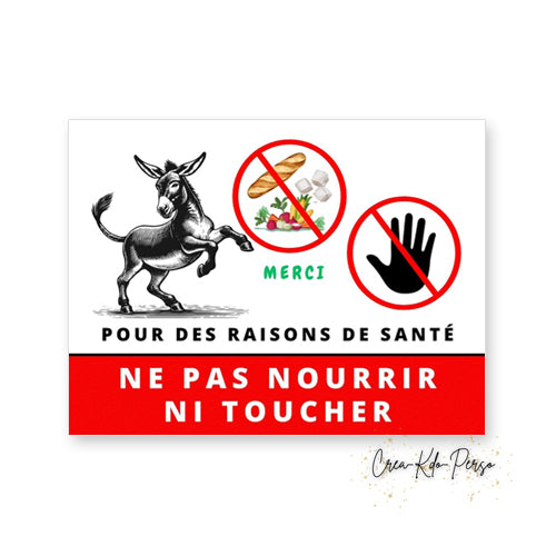 Panneau ne pas nourrir ne pas toucher version âne