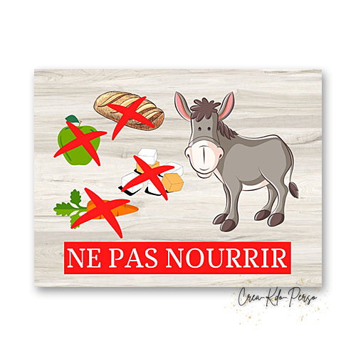panneau ne pas nourrir les animaux version pour ânes