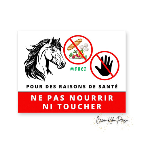 Panneau ne pas nourrir ne pas toucher version chevaux cheval poney