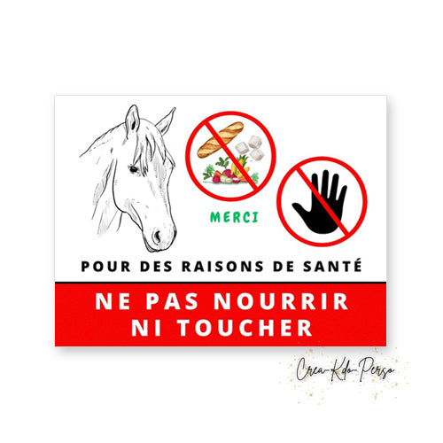 Panneau ne pas nourrir ne pas toucher version chevaux cheval poney