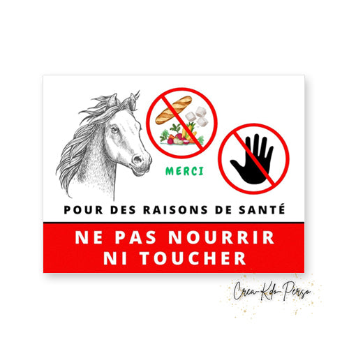 Panneau ne pas nourrir ne pas toucher version chevaux cheval poney