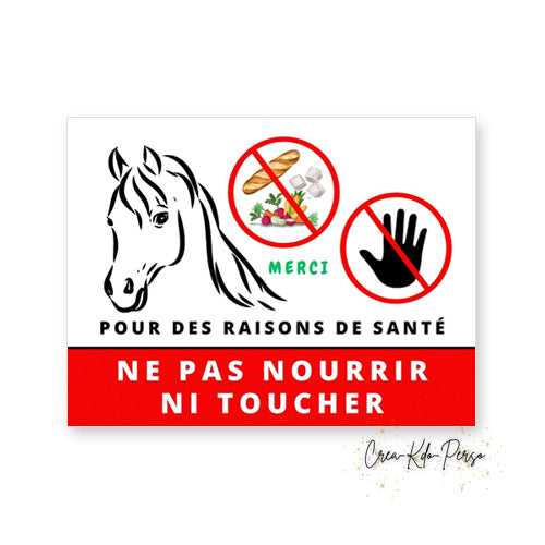 Panneau ne pas nourrir ne pas toucher version chevaux cheval poney