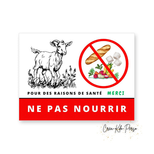 Panneau Ne pas nourrir pour des raisons de santé plaque version chèvre
