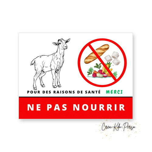 Panneau Ne pas nourrir pour des raisons de santé plaque version chèvre
