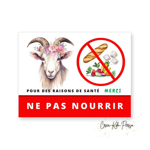 Panneau Ne pas nourrir pour des raisons de santé plaque version chèvre
