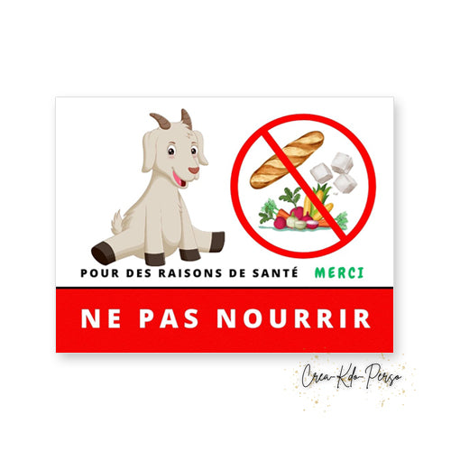 Panneau Ne pas nourrir pour des raisons de santé plaque version chèvre