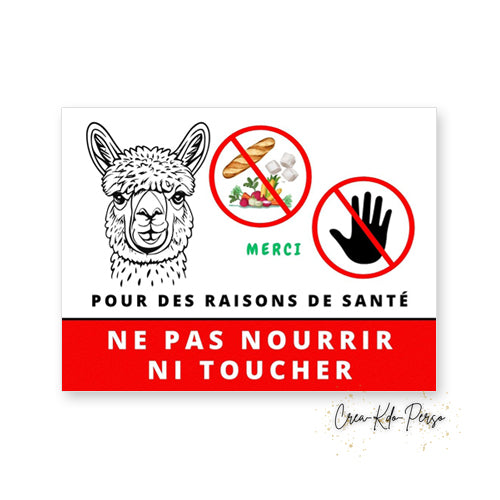 Panneau Ne pas nourrir pour des raisons de santé plaque lama alpaga