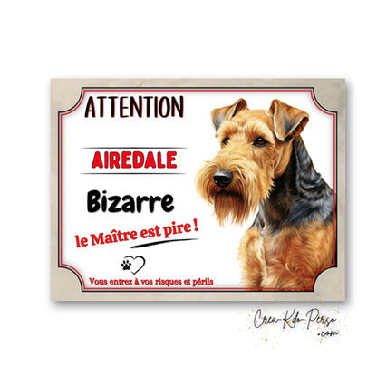Plaque de portail Airedale bizarre le maitre est pire