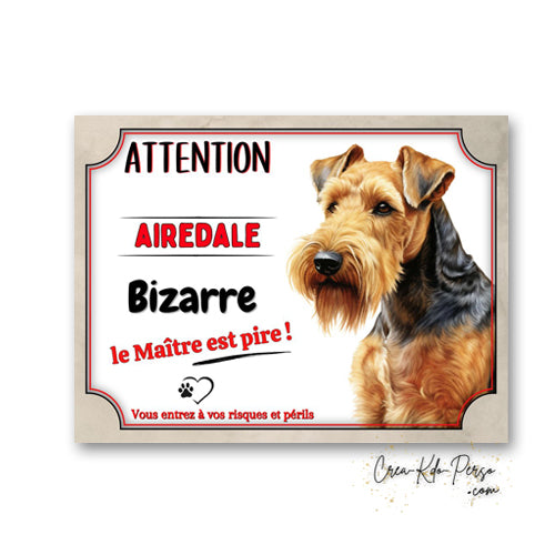 Plaque de portail Airedale bizarre le maitre est pire