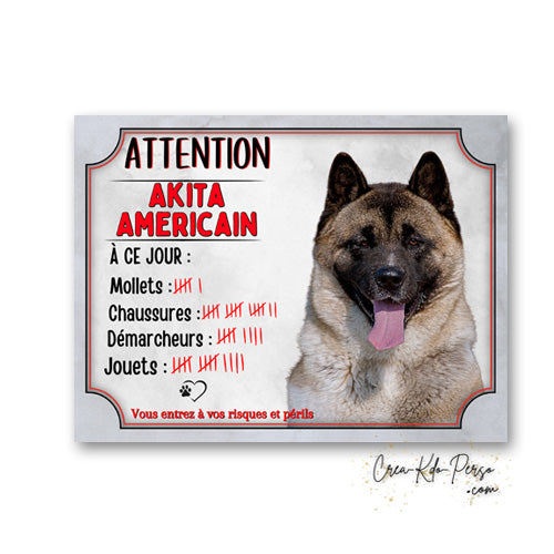 Plaque Akita Américain compte ses succès à ce jour panneau humour je monte la garde