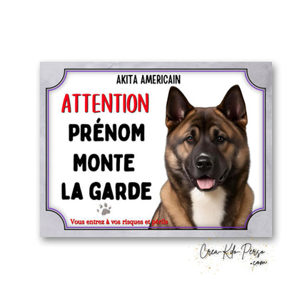 Plaque Akita Américain panneau de portail attention je monte la garde