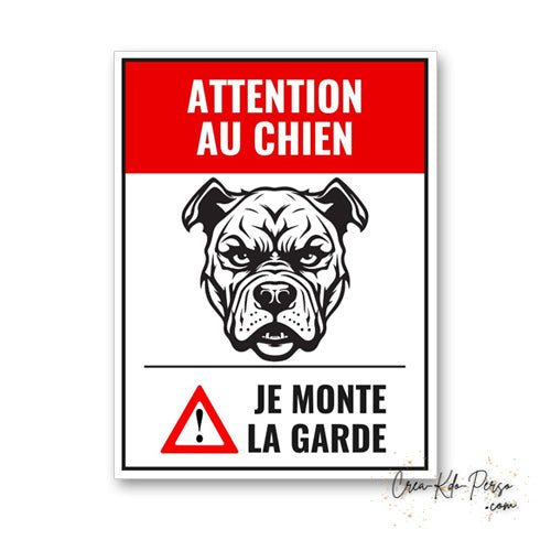 Plaque de portail Attention au chien panneau je monte la garde