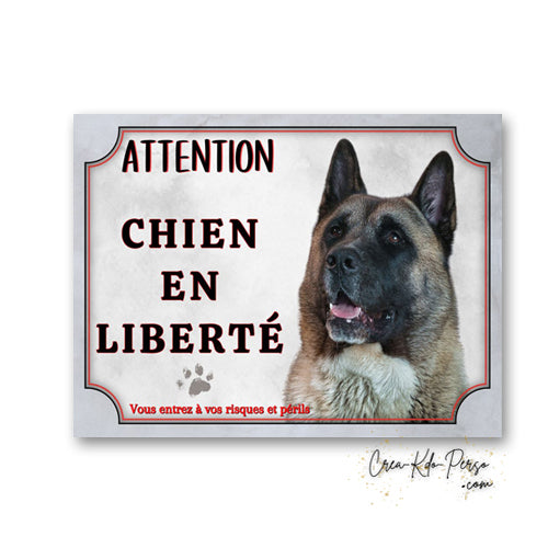 Plaque Akita Américain panneau attention chien en liberté 