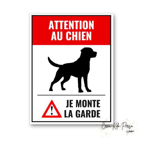 Plaque Attention au chien Labrador panneau de portail je monte la garde