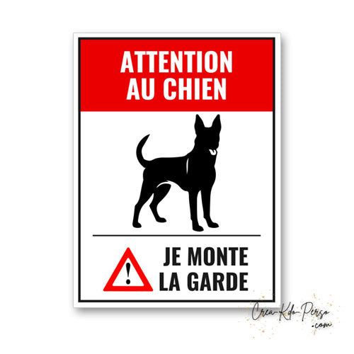 Plaque Attention au chien Malinois panneau de portail je monte la garde