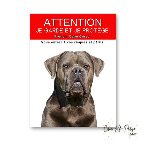 plaque panneau attention au chien je  garde et je protège personnalisable