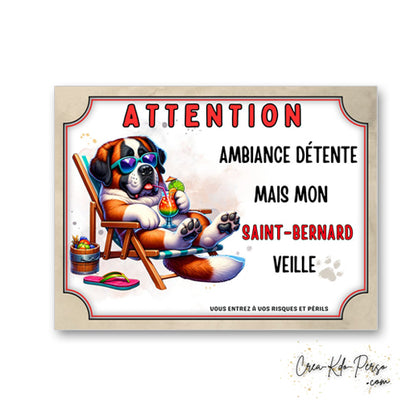 plaque panneau humour attention chien saint bernard veille ambiance detente  