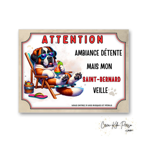 plaque panneau humour attention chien saint bernard veille ambiance detente  