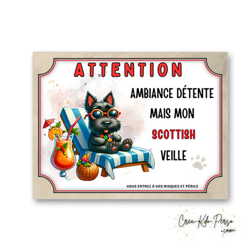plaque panneau humour attention chien scottish veille ambiance detente  